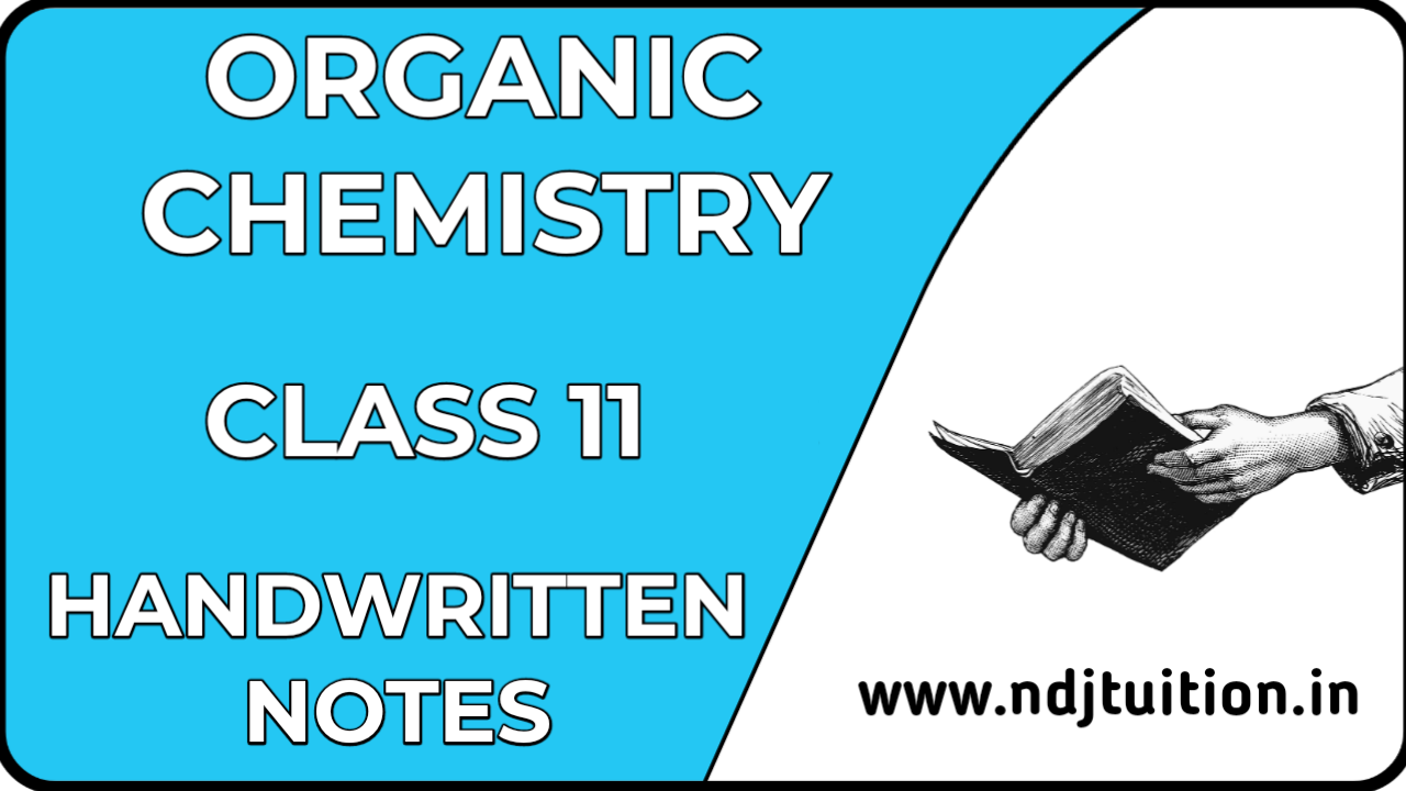 Organic Chemistry Class 11 Notes