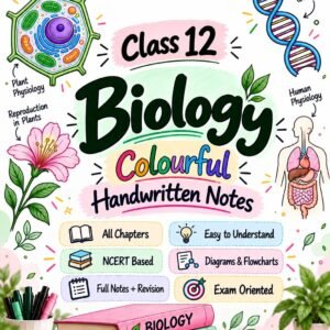 12 Biology Colourful Handwritten Notes